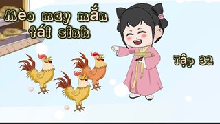 Tập 32: Mèo may mắn tái sinh - Great Sub