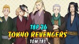 Tóm Tắt Tokyo Revengers Tập 26 | Takemichi Quay Trở Lại Qúa Khứ - Cái Chết Của Hinata