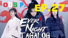 Ever Night 2 Episode 27 Tagalog