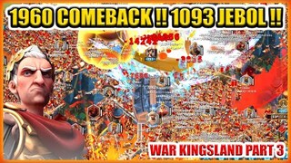 1960 COMEBACK !! 1093 JEBOL PREDIKSI KALAH NIH !! WAR KINGSLAND SOC PART 3