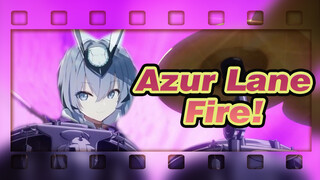 Azur Lane-Fire!