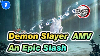 Blade Of High Budget, An Epic Slash | Demon Slayer AMV_1