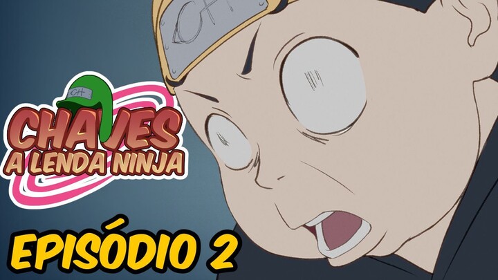 Chaves: A Lenda Ninja! Episódio 2