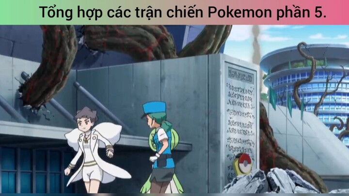 tổng hợp các trận chiến Pokemon phần 5