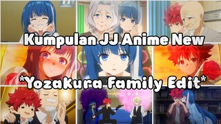 Kumpulan Jedag Jedug Anime Yozakura Family 🎟 || Anime Terbaik 2024 🎫 || Part [1] ✔️