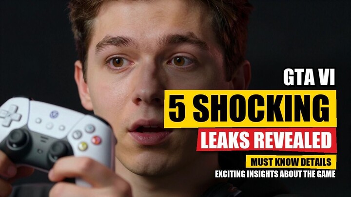 GTA VI LEAKS: 5 Revelations That Will Change Everything!