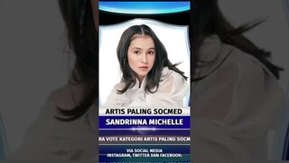 Jagan lupa dukung sandrinna michelle menjadi ARTIS PALING SOSMED DI SCTV #sandrinnamichelle #Sctv