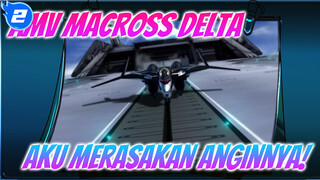 Macross Delta [Aku Merasakan Anginnya!]_2