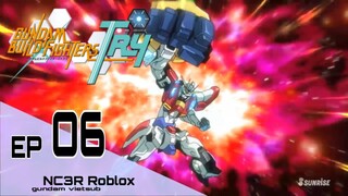 ĐẠI CHIẾN GUNDAM BUILD TRY - Tập 06 (Lồng Tiếng)【Toàn Senpaiアニメ】