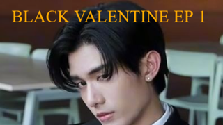 BLACK V@LENT!NE EP 1 ENG SUB