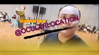 OCULAR LOCATION VLOG # 6 - LOCATION FOR SHOOTING