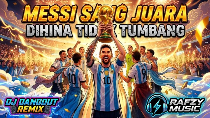 MESSI SANG JUARA: DIHINA TIDAK TUMBANG (2026)
