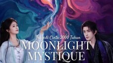 Moonlight Mystique / 白月梵星 2025 - Ep 31 (Sub IDN)