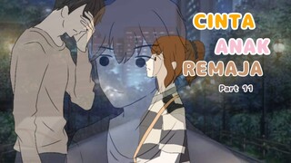 CINTA ANAK REMAJA PART 11