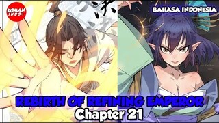 Rebirth of Refining Emperor Chapter 21 Bahasa Indonesia - Warisan