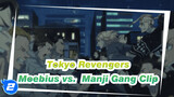 [Tokyo Revengers] Epic Scene: Moebius vs. Manji Gang_2