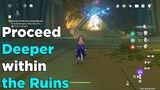 Proceed Deeper within the Ruins Complete 100% Walkthrough Guide - Secret of the Scorching Desert