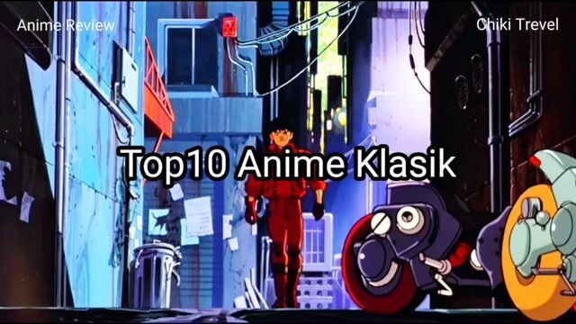 Top10 anime Klasik