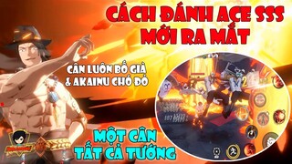 One Piece Fighting Path - Hướng Dẫn Cách Chơi ACE Hỏa Quyền | Tướng Hiếm Đầu Tiên SSS Mới Ra Mắt