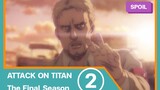 [สปอยอนิเมะ] Attack on Titan The Final Season  |  EP.2  | ไททันค้อนปรากฏตัว