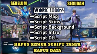 CARA HAPUS SEMUA SCRIPT MOBILE LEGENDS TERBARU TANPA HAPUS DATA