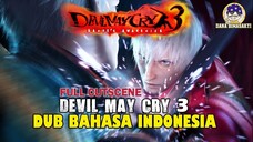 [DUB INDO] Devil May Cry 3 - Game Movie FULL CUTSCENE HD