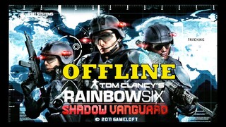 Rainbow Six Shadow Vanguard ULTRA HD UNLOCK V1.1.6 GAMEPLAY ANDROID 10 OFFLINE  2021