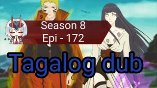 Episode 172 / Season 8 @ Naruto shippuden @ Tagalog dub