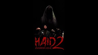 FILM HOROR "HAID 2" 2023 (PART 1)