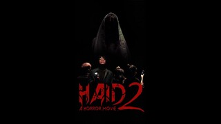 FILM HOROR "HAID 2" 2023 (PART 1)