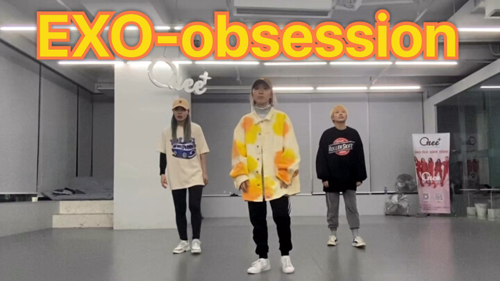 【ONeeCrew】คัฟเวอร์เพลงใหม่ Exo-obsession ในห้องซ้อมเต้น เต้นรวดเร็วท่อนฮุก 10 นาที + แยกท่า