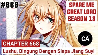 SPARE ME GREAT LORD CHAPTER 668 SEASON 13 !! CERITA ANIME