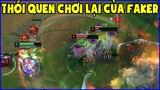 Thói quen chơi lại con tướng bán hành mình ván trước của Faker, Cách làm xạ thủ Hàn tụt cảm xúc