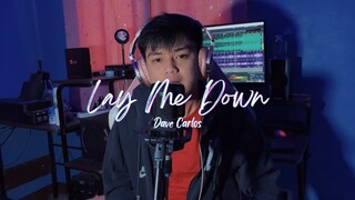 Lay Me Down - Sam Smith | Dave Carlos (Cover)