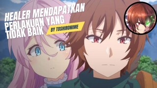 Sang Healer Diperlakukan Dengan Tidak Baik | Review Anime Kaifuku Jutsushi no Yarinaoshi