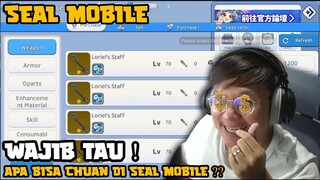 CARA CHUAN DI SEAL MOBILE ! INI TIPISNYA !! FITUR TRADE !