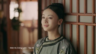 Diên Hy Công Lược - Tập 80 ( TẬP CUỐI )
