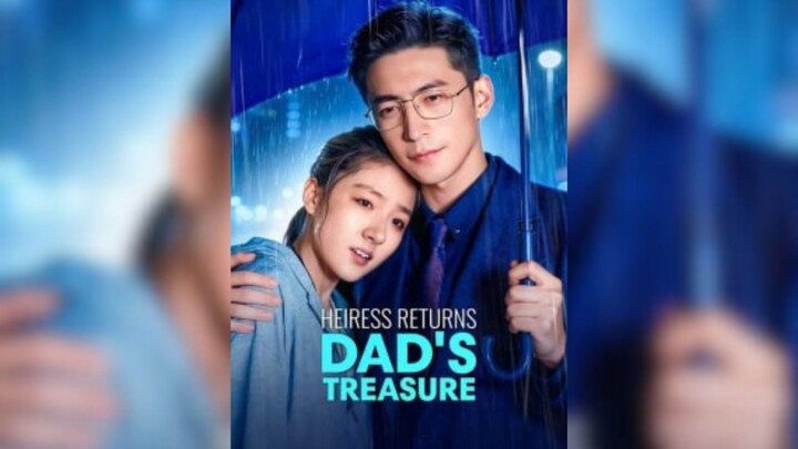 HEIRESS RETURNS DAD'S TREASURE