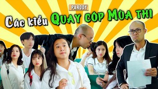 [Nhạc chế] CÁC KIỂU QUAY CÓP MÙA THI | PARODY - SKĐA TV | Thái Sơn, Thái Dương