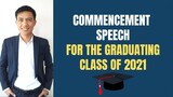 Commencement Speech for the Graduating Class of 2021