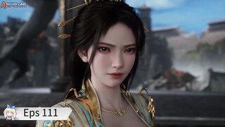 Shrouding The Heavens Eps 111 Sub Indo