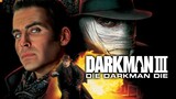 Darkman 3 Die Darkman Die (1996) ดาร์คแมน 3 พลิกเกมล่า พากย์ไทย