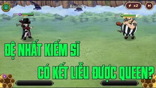 Hải Tặc Đại Chiến - MIHAWK VS QUEEN...ĐÂY CÓ PHẢI LÀ KIẾM SĨ THỨ 2 SẼ  CHÉM ĐƯỢC QUEEN SAU ÔNG CHÚ ?