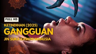 KETINDIHAN (2025)