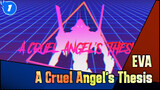 [EVA] A Cruel Angel's Thesis (Electro Autotune Remix)_1