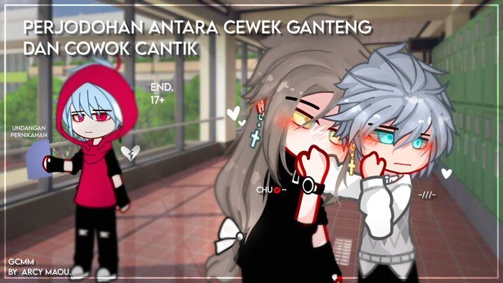 Perjodohan Antara CeGan dan CoCan🌹— Part END.《GCMM Indonesia》