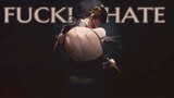 Fckin Hate You -「AMV」- Anime MV