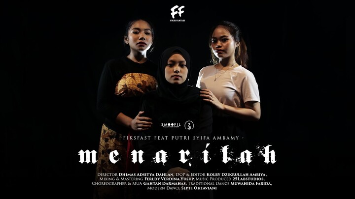 Fiksfast - Menarilah (ft. Putri syifa ambami) | Official Music Vidio (Ost . Gentari)