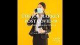 The Job Market Post Covid VIDEO 19 PART 1