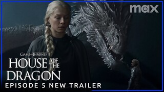 House of the Dragon Season 2 | EPISODE 5 NEW PROMO TRAILER | Max